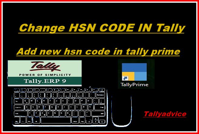 Change HSN Code in tally 