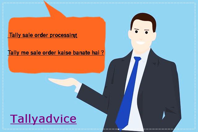 Sale order processing in tally in hindi