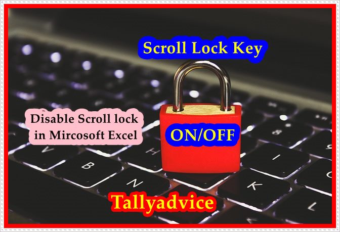 Excel me scroll lock kaise off kare 